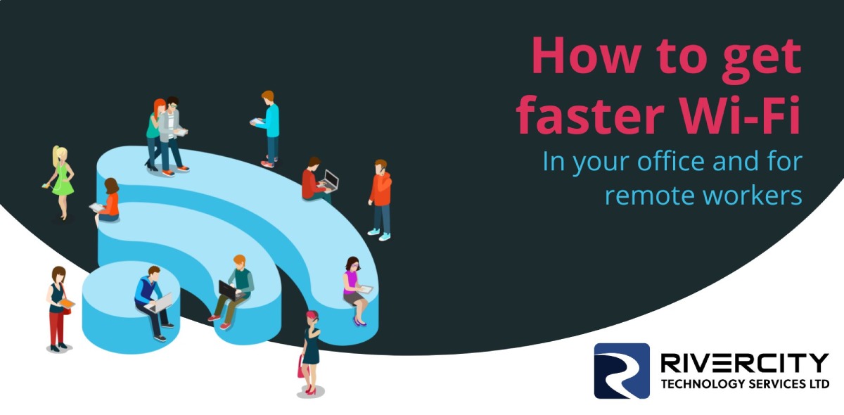 Banner with the text "How to get faster Wi-Fi for your office and for remote workers"