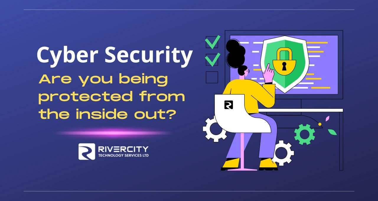 Banner with an illustration of a person using a computer and the text "Cyber Security: Are you being protected from the inside out?"